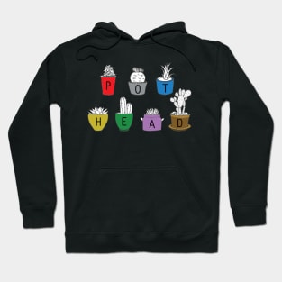 Pot Head Hoodie